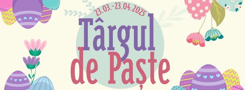 Targul De Paste 23 Martie 23 Aprilie
