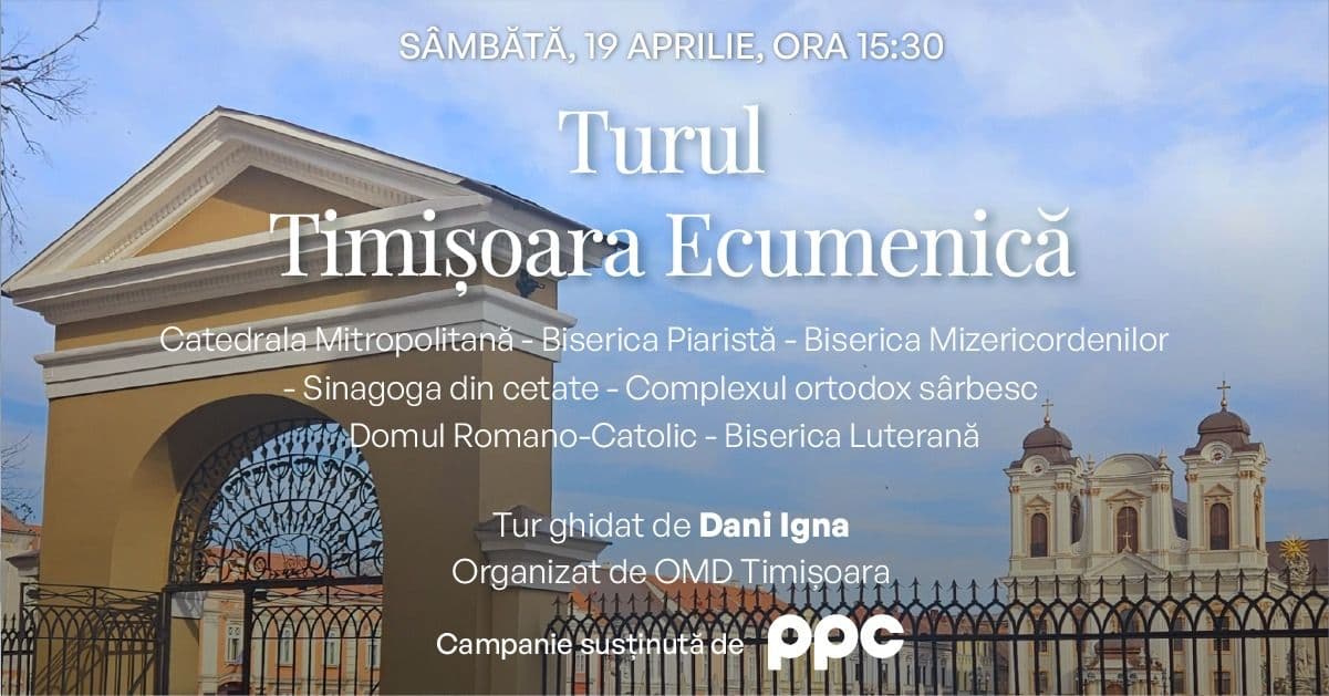Turul Timisoara Ecumenica   19 Aprilie