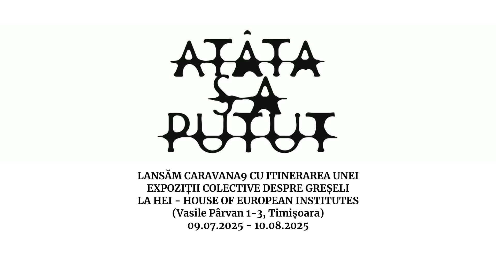 Atat S a Putut 9 Iulie  10 August