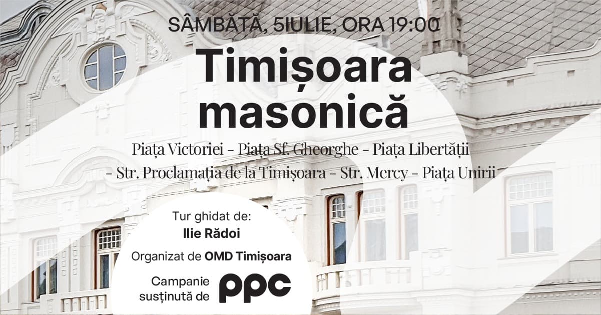 Timisoara Masonica  5 Iulie